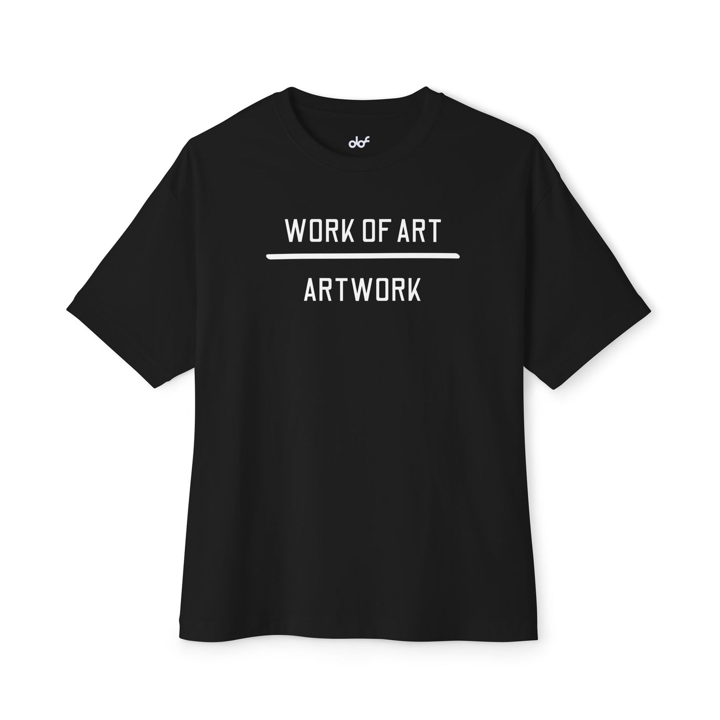 Women's  Version - Work of Art Unisex Oversized Boxy Tee