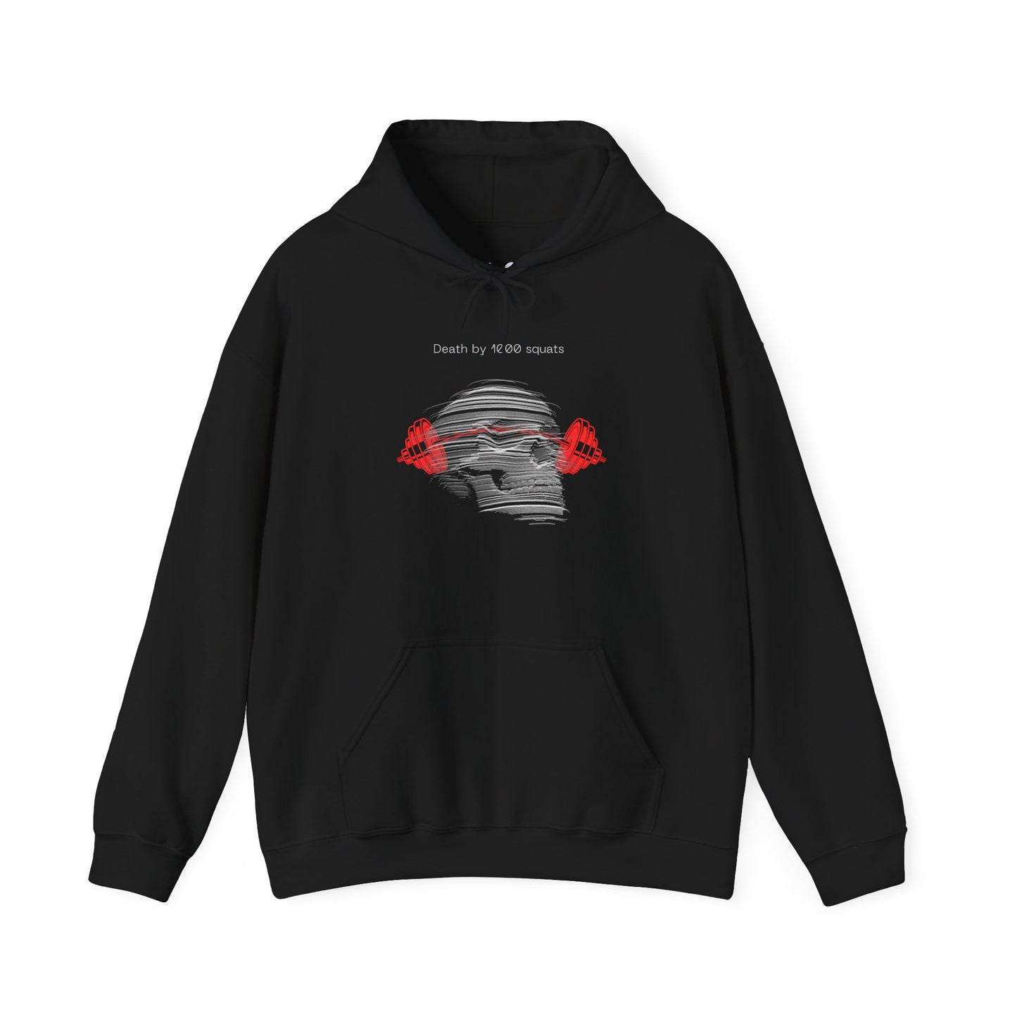 Death By 1000 Squats™ Hooded Sweatshirt